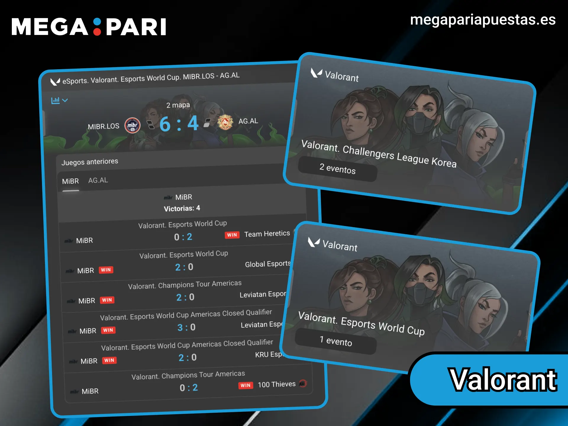 Si prefieres partidas de Valorant, puedes encontrarlas en Megapari.
